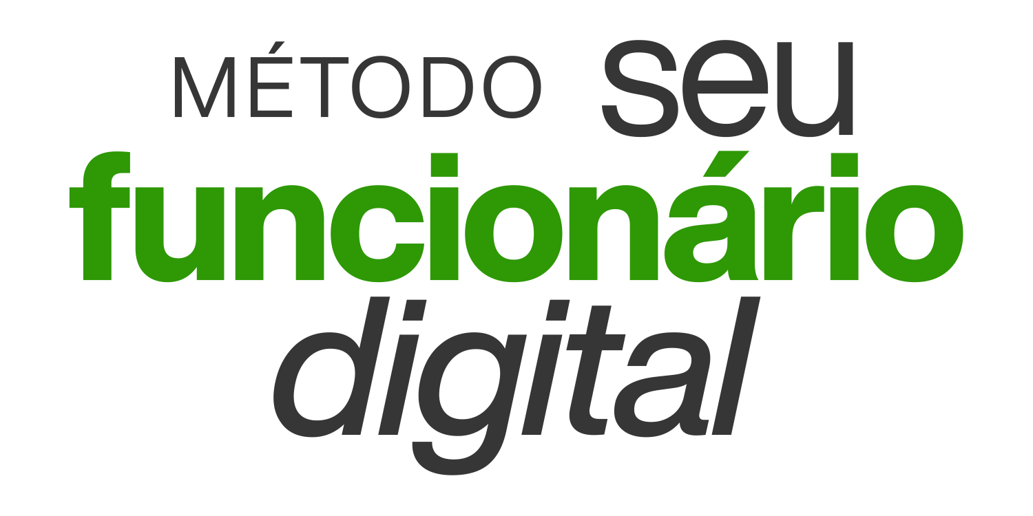 Método Seu Funcionário Digital
